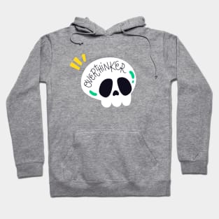 Overthinker Hoodie